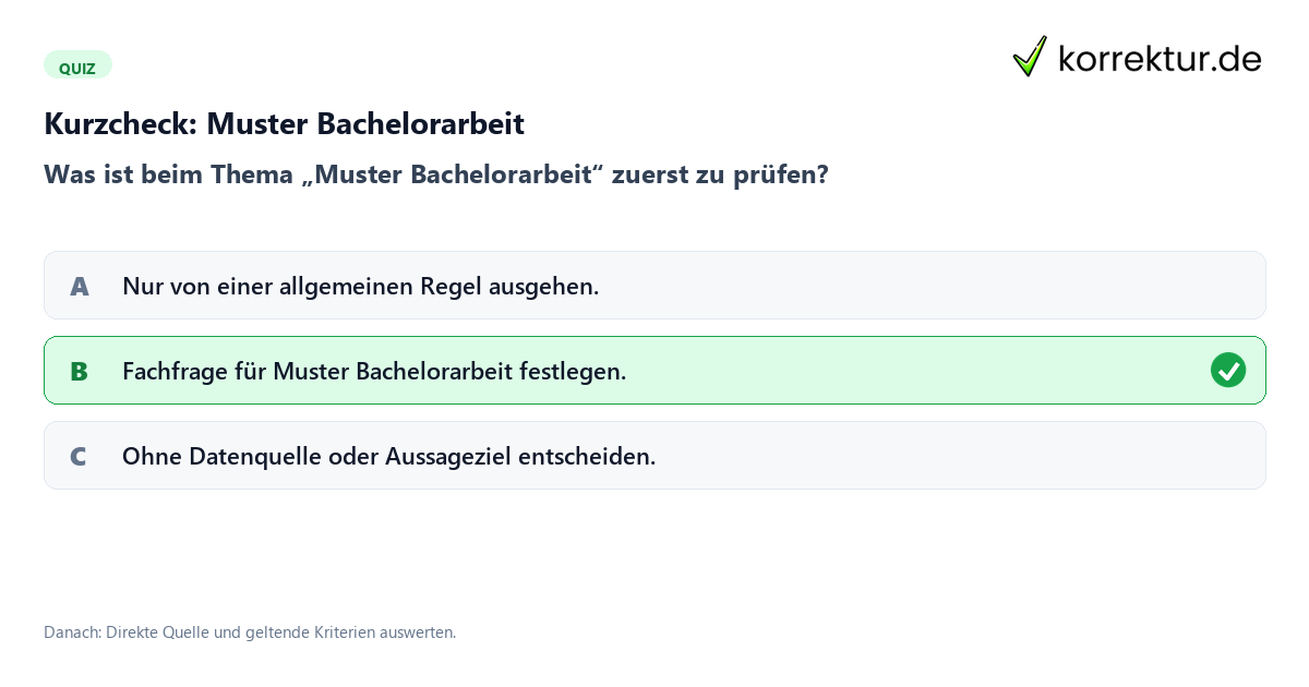 Muster Bachelorarbeit mit einem Kurzquiz zum sinnvollen nächsten Schritt