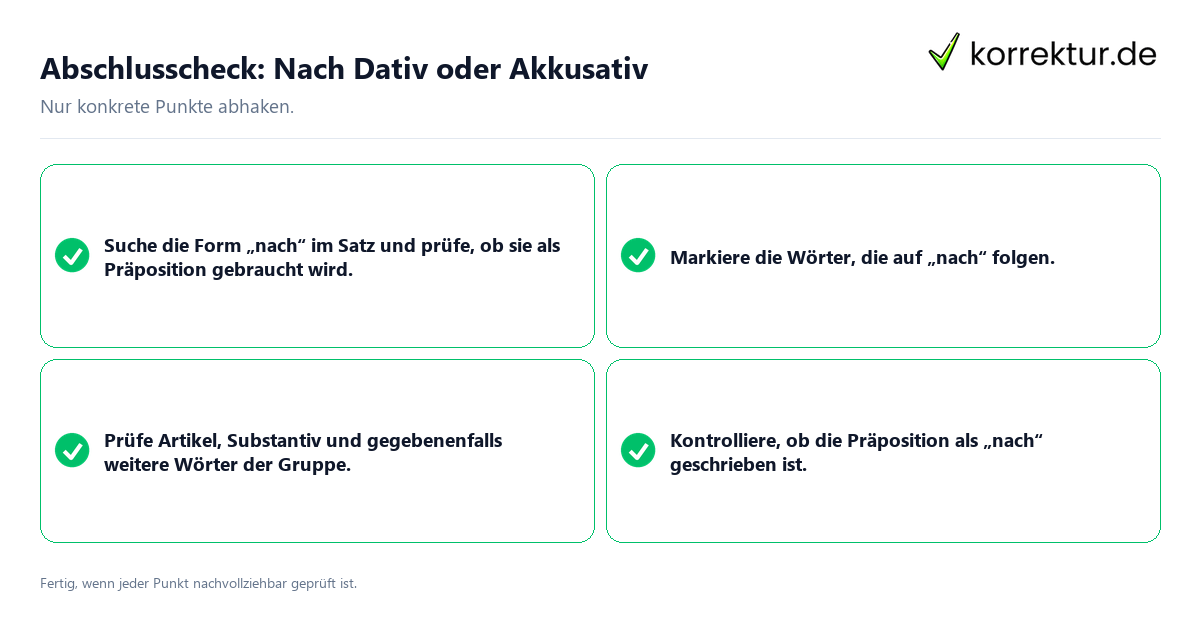 Konkreter Abschlusscheck zu Nach Dativ oder Akkusativ