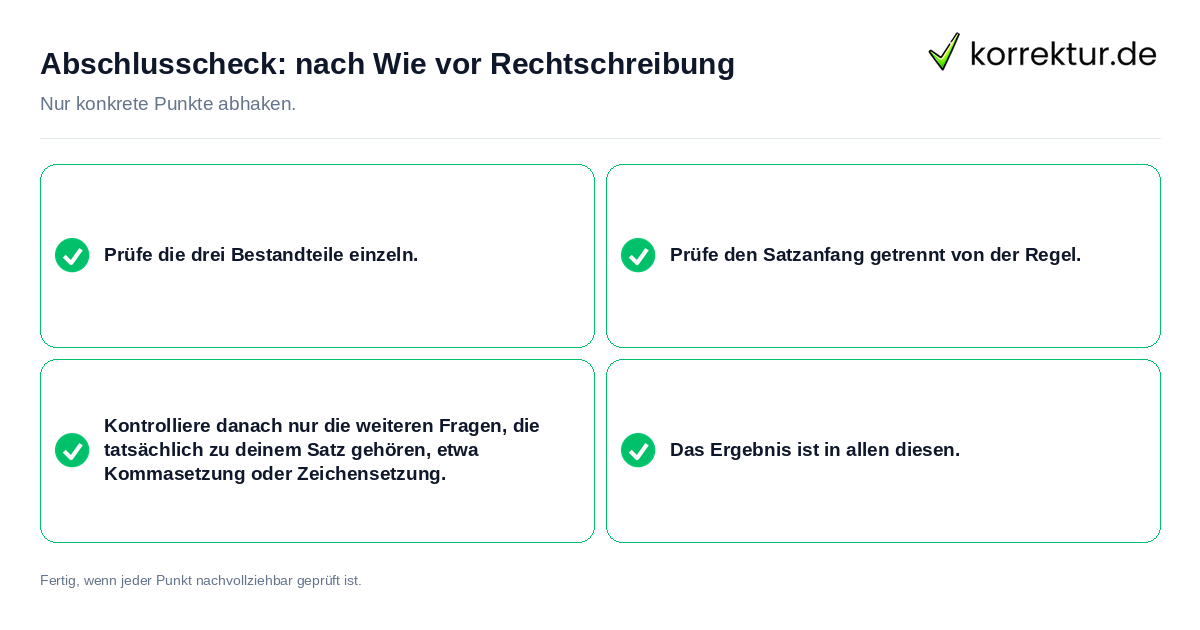Abschlusscheck: nach Wie vor Rechtschreibung Konkreter Abschlusscheck zu nach Wie vor Rechtschreibung