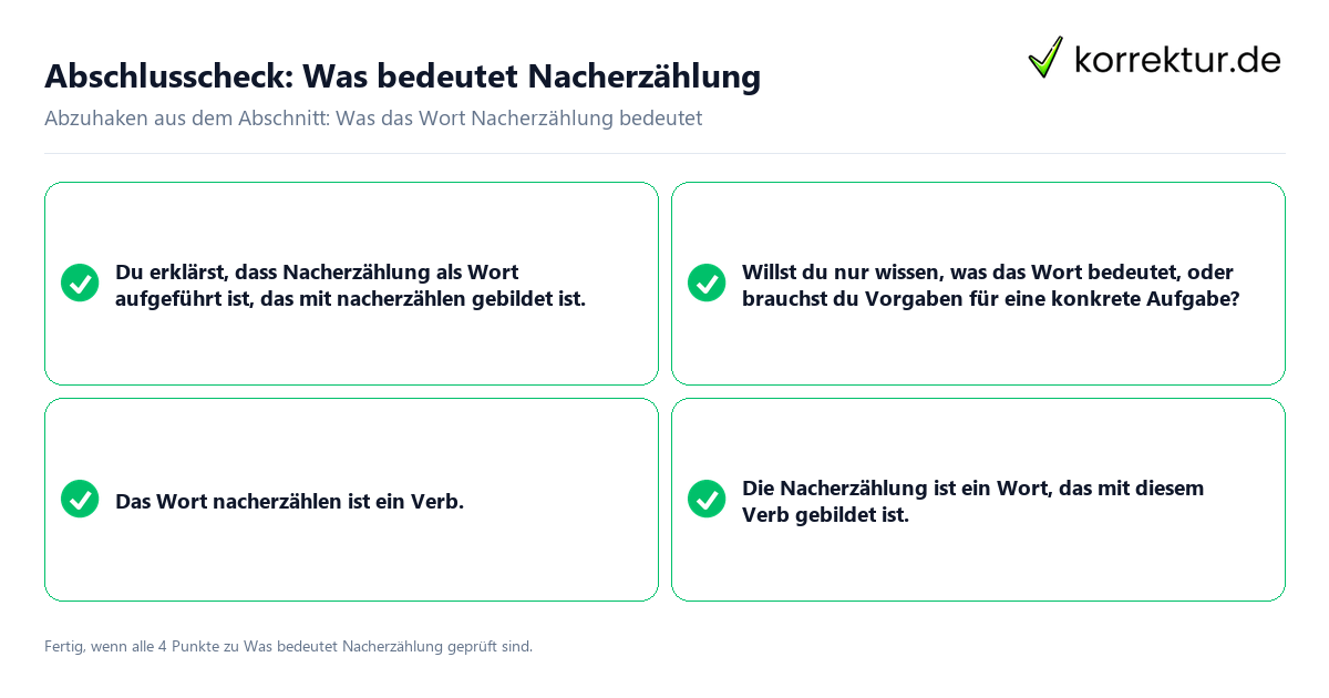 Konkreter Abschlusscheck zu Was bedeutet Nacherzählung