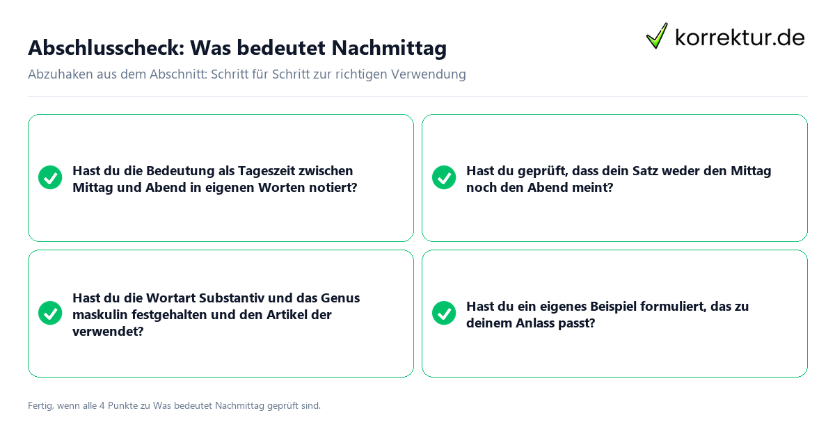 Konkreter Abschlusscheck zu Was bedeutet Nachmittag