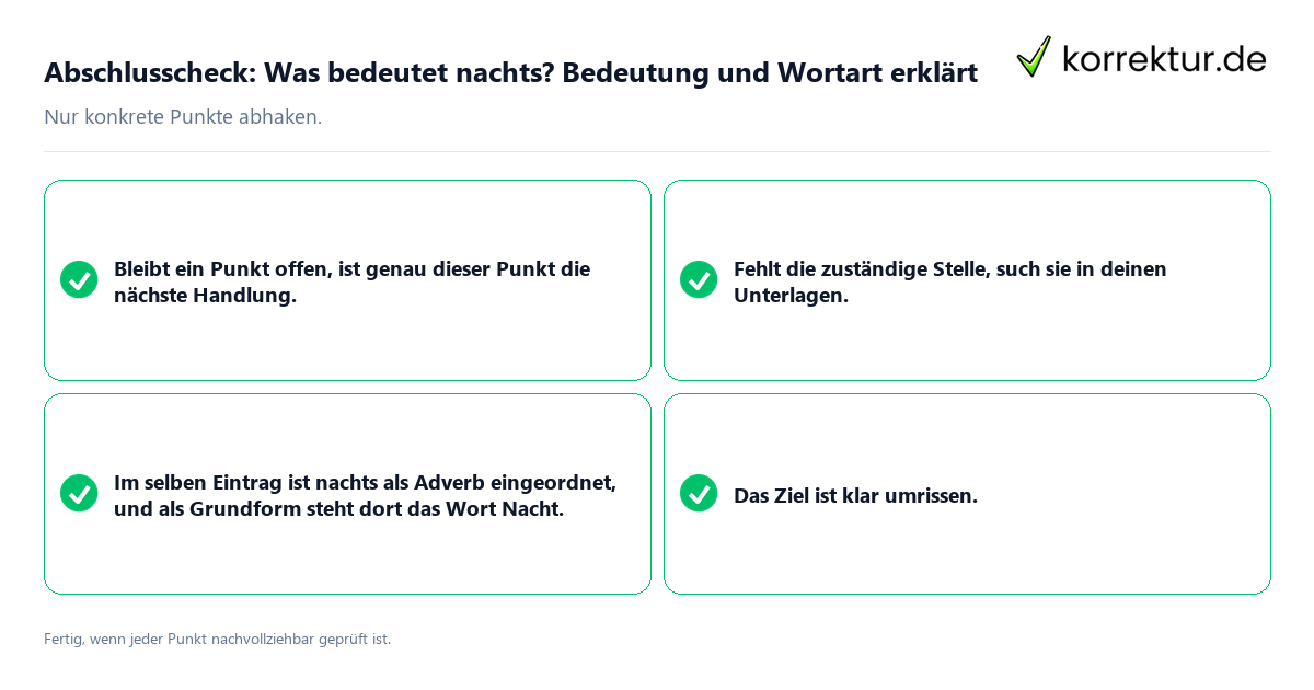 Konkreter Abschlusscheck zu Was bedeutet nachts? Bedeutung und Wortart erklärt