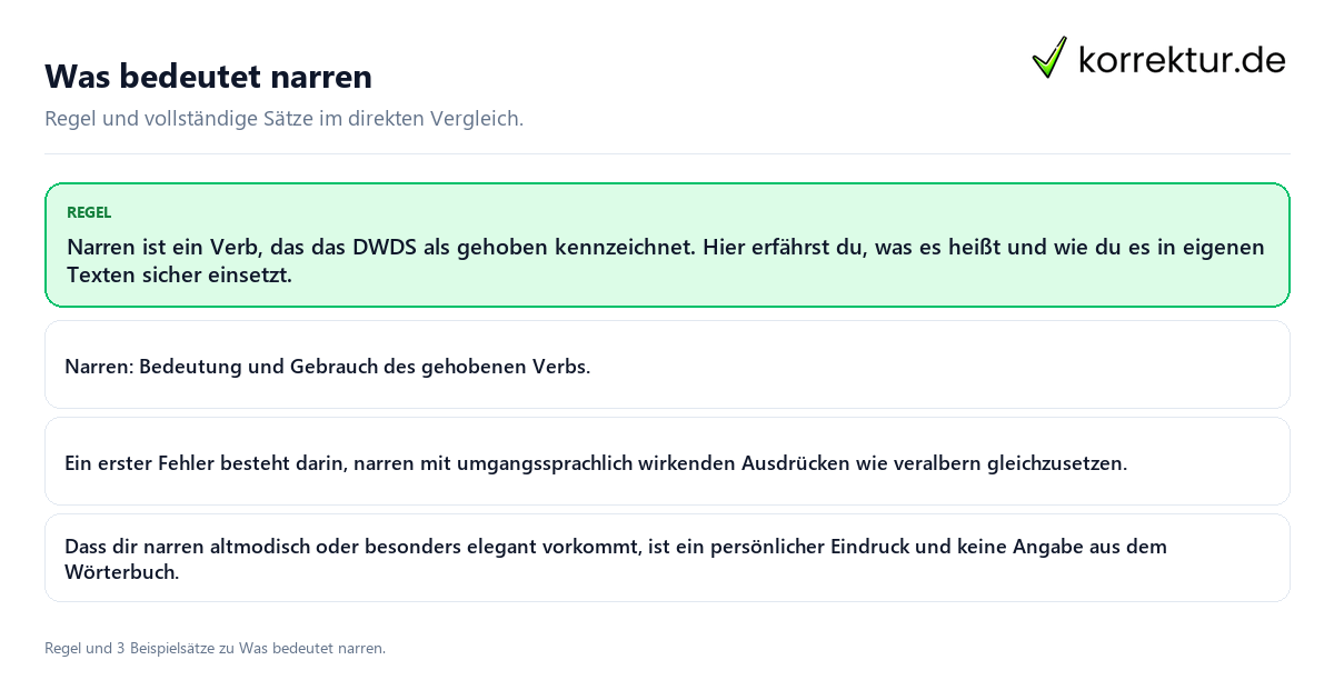 Konkrete Regel und vollständige Beispielsätze zu Was bedeutet narren