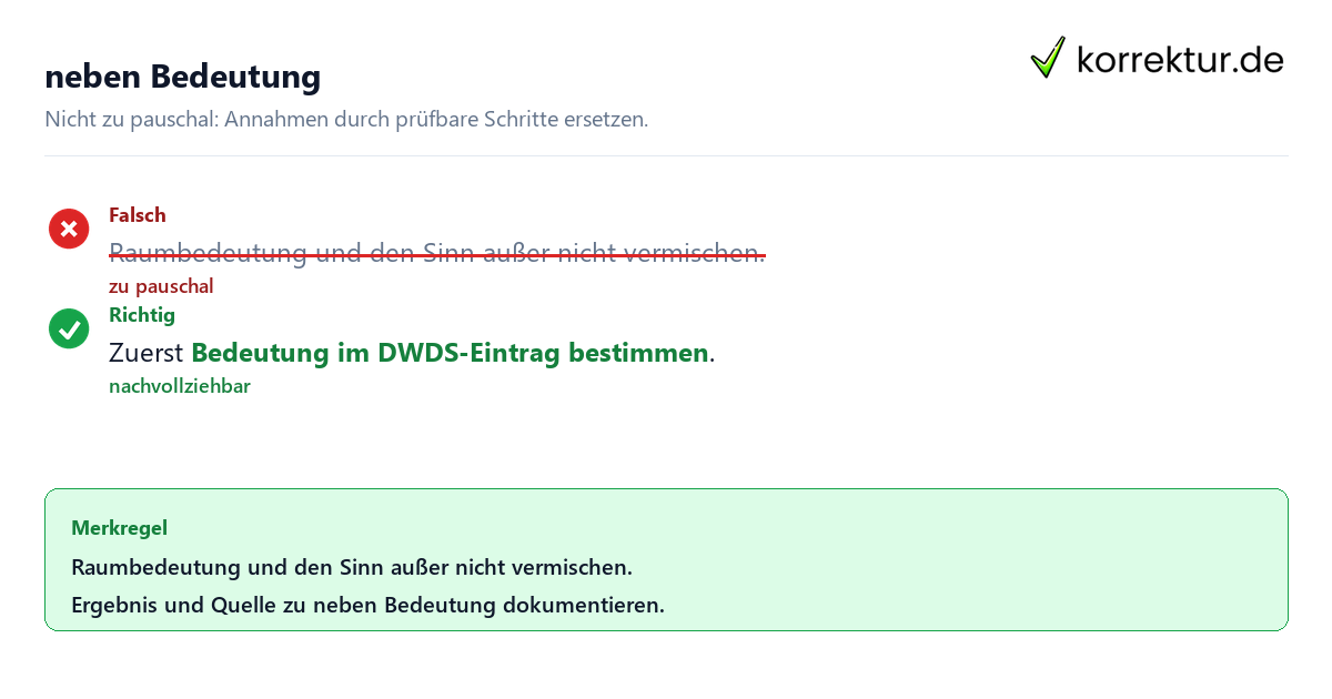 neben Bedeutung Ungeeignete und belastbare Vorgehensweise bei neben Bedeutung