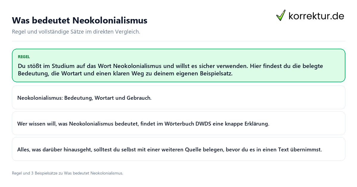 Konkrete Regel und vollständige Beispielsätze zu Was bedeutet Neokolonialismus