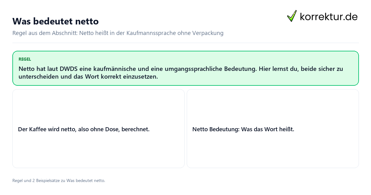 Konkrete Regel und vollständige Beispielsätze zu Was bedeutet netto