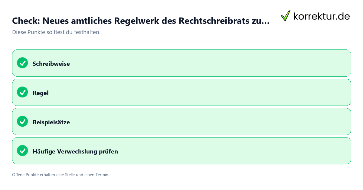 Neues amtliches Regelwerk des Rechtschreibrats zur deutschen Rechtschreibung: richtige Schreibweise mit Checkliste für Unterlagen und nächste Schritte