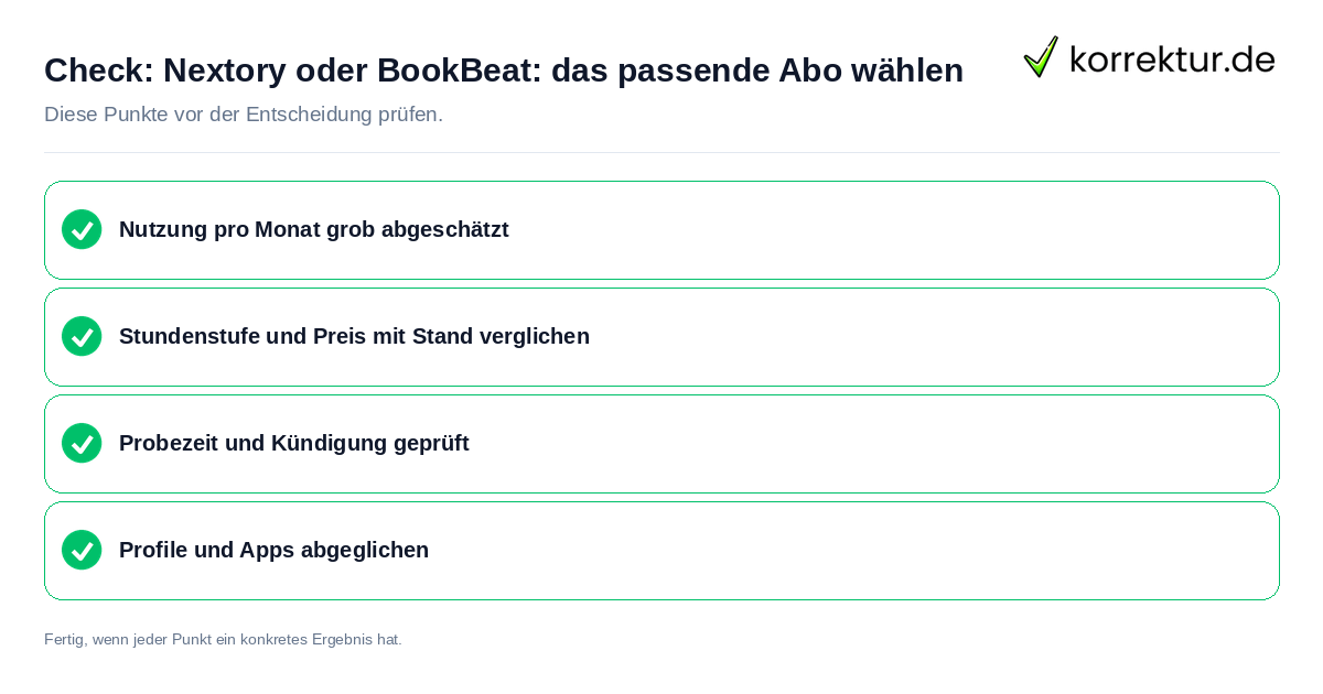 Check: Nextory oder BookBeat: das passende Abo wählen Nextory oder BookBeat: das passende Abo wählen: Prüfliste mit vier Punkten