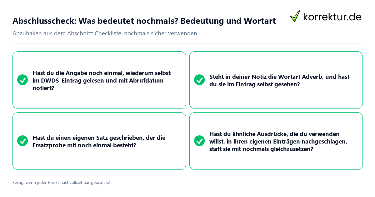 Abschlusscheck: Was bedeutet nochmals? Bedeutung und Wortart Konkreter Abschlusscheck zu Was bedeutet nochmals? Bedeutung und Wortart