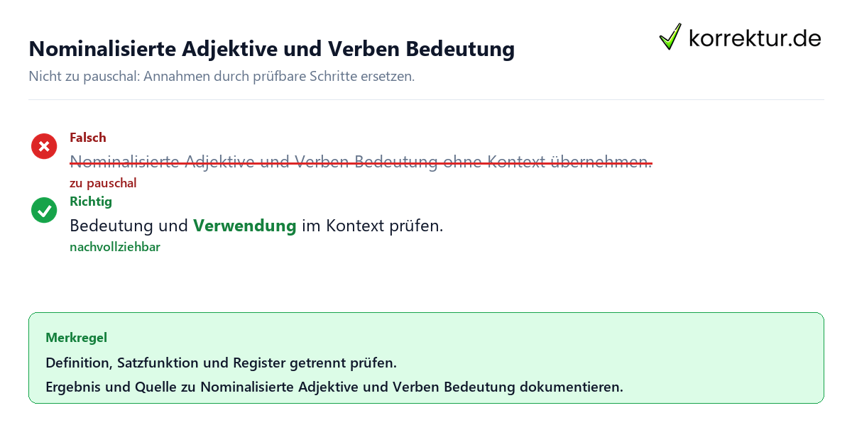 Nominalisierte Adjektive und Verben Bedeutung Ungeeignete und belastbare Vorgehensweise bei Nominalisierte Adjektive und Verben Bedeutung