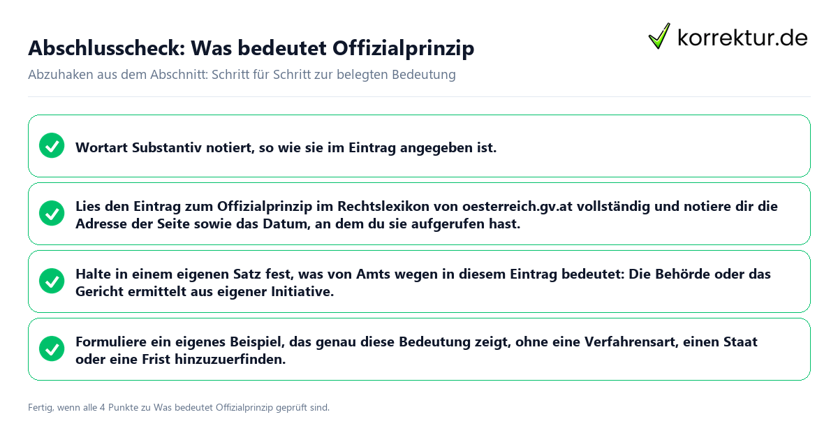 Konkreter Abschlusscheck zu Was bedeutet Offizialprinzip