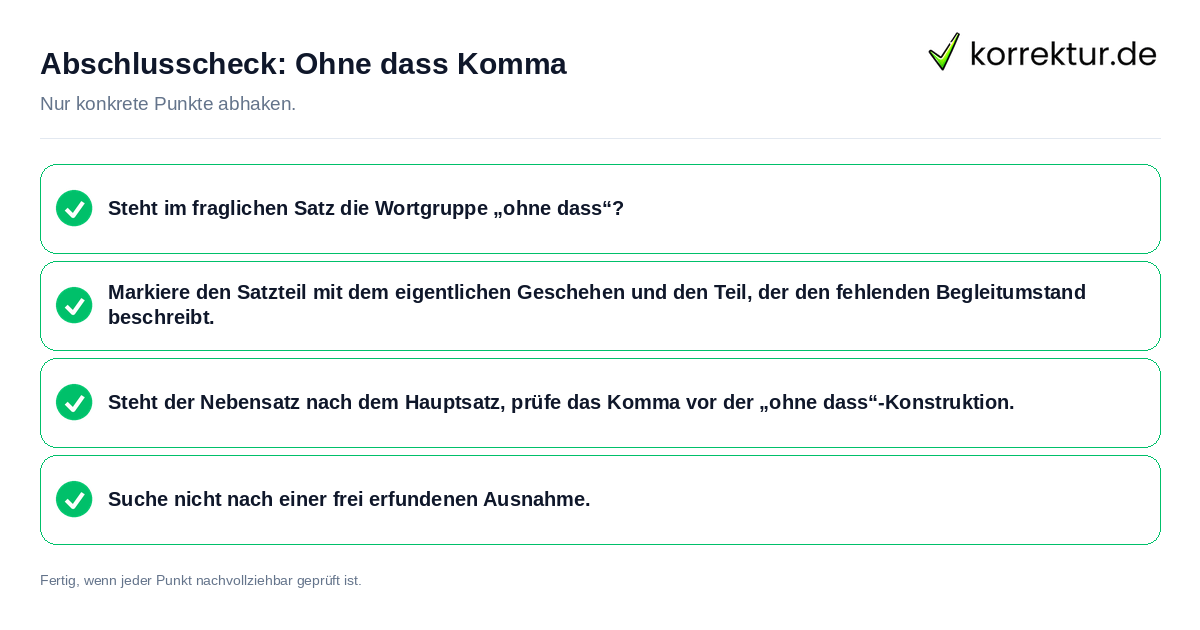 Abschlusscheck: Ohne dass Komma Konkreter Abschlusscheck zu Ohne dass Komma