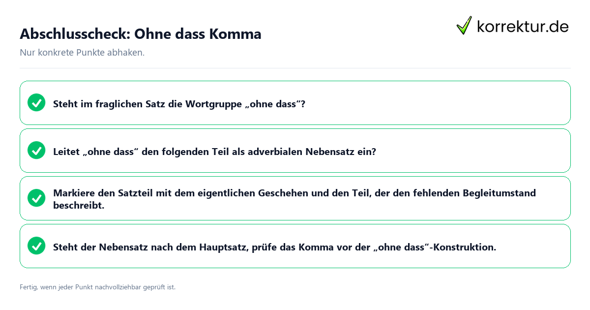Abschlusscheck: Ohne dass Komma Konkreter Abschlusscheck zu Ohne dass Komma