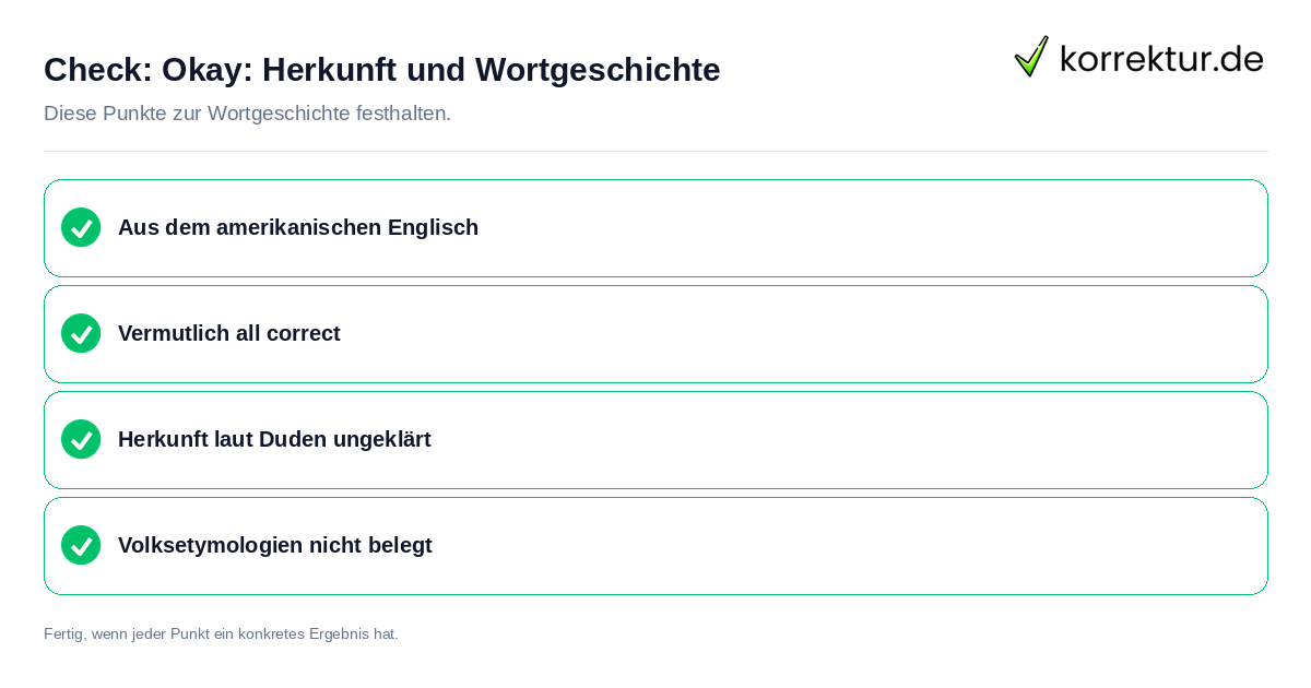 Check: Okay: Herkunft und Wortgeschichte Okay: Herkunft und Wortgeschichte: Prüfliste mit vier Punkten