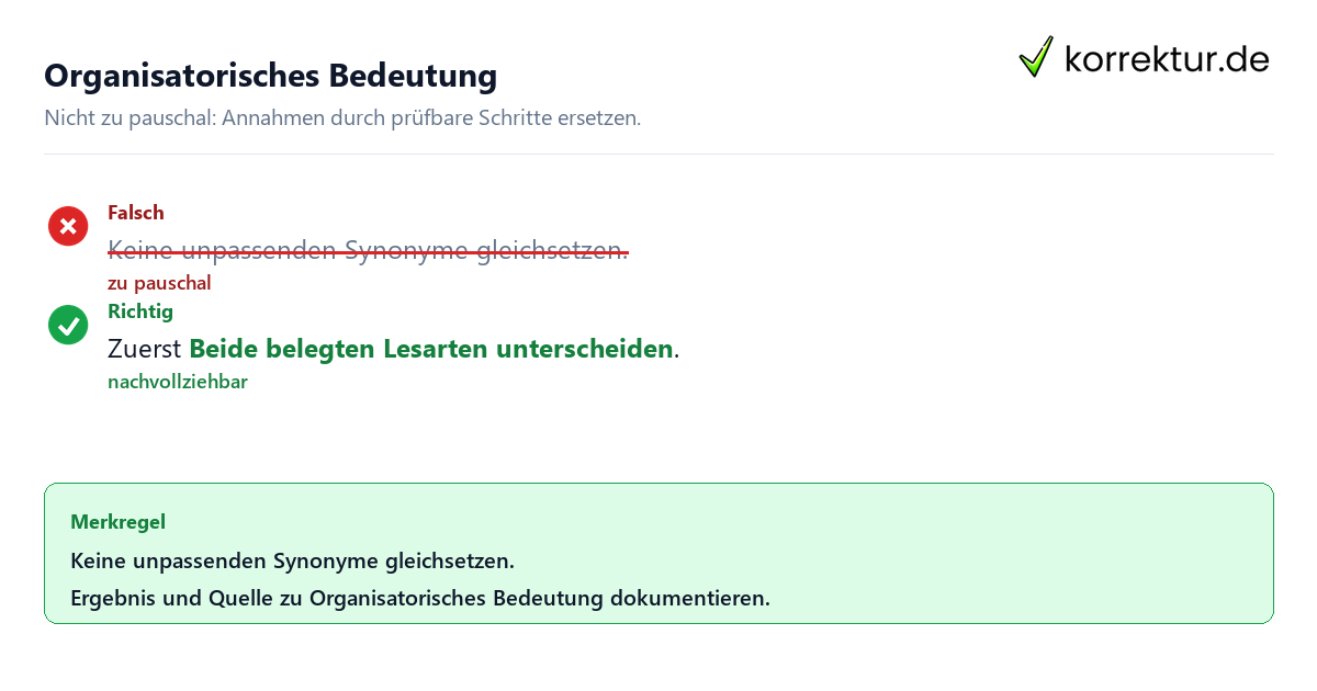 Ungeeignete und belastbare Vorgehensweise bei Organisatorisches Bedeutung
