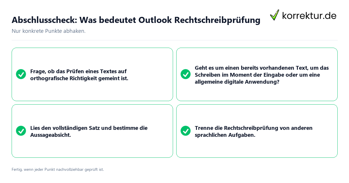 Konkreter Abschlusscheck zu Was bedeutet Outlook Rechtschreibprüfung