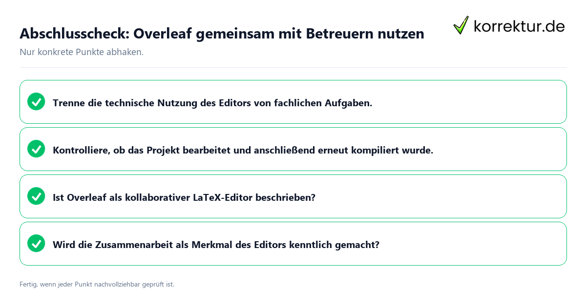 Konkreter Abschlusscheck zu Overleaf gemeinsam mit Betreuern nutzen