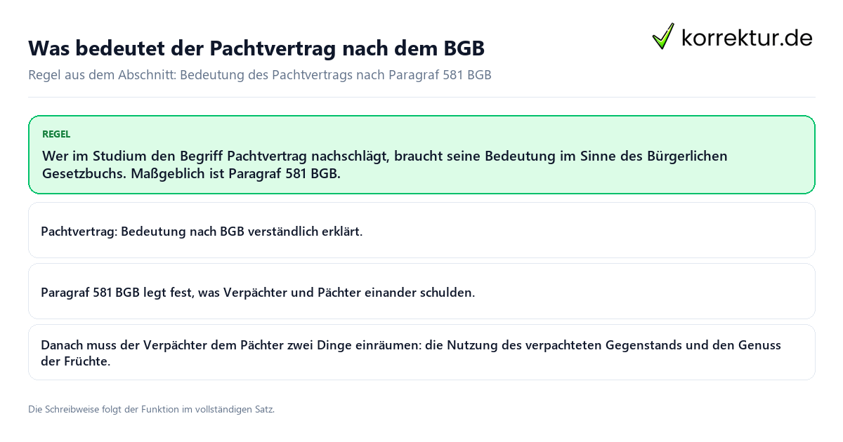 Was bedeutet der Pachtvertrag nach dem BGB Konkrete Regel und vollständige Beispielsätze zu Was bedeutet der Pachtvertrag nach dem BGB