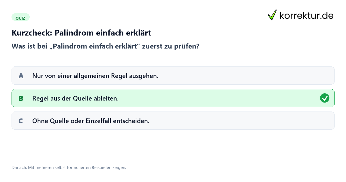 Palindrom einfach erklärt mit einem Kurzquiz zum sinnvollen nächsten Schritt