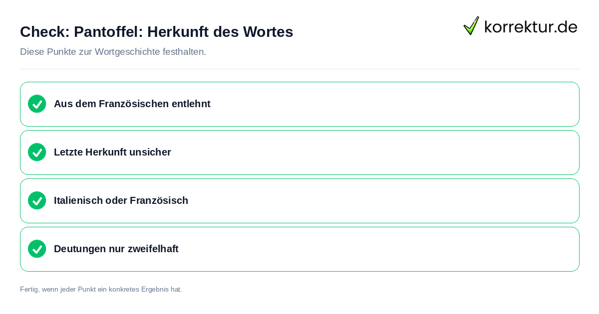 Pantoffel: Herkunft des Wortes: Prüfliste mit vier Punkten