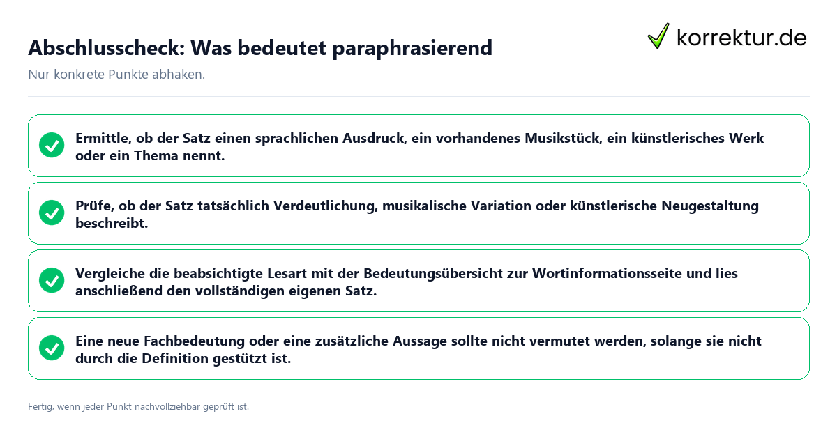 Konkreter Abschlusscheck zu Was bedeutet paraphrasierend