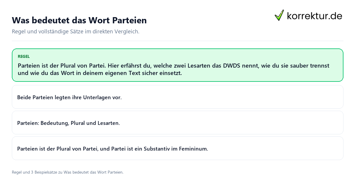Konkrete Regel und vollständige Beispielsätze zu Was bedeutet das Wort Parteien