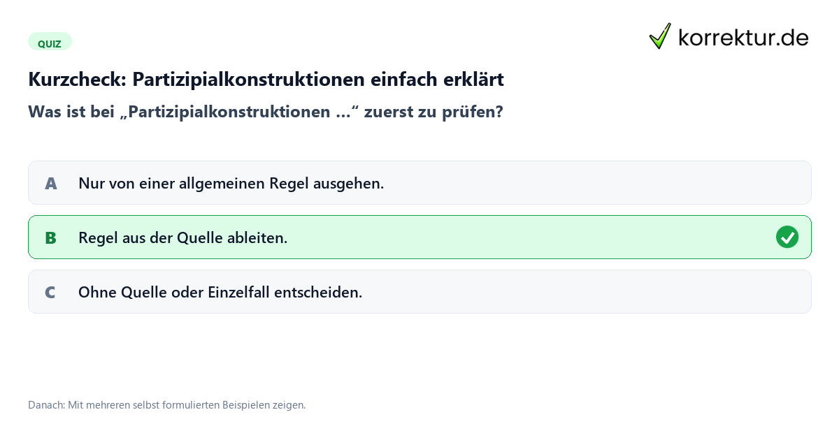 Partizipialkonstruktionen einfach erklärt mit einem Kurzquiz zum sinnvollen nächsten Schritt