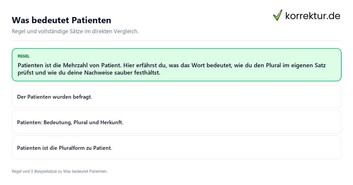 Was bedeutet Patienten Konkrete Regel und vollständige Beispielsätze zu Was bedeutet Patienten