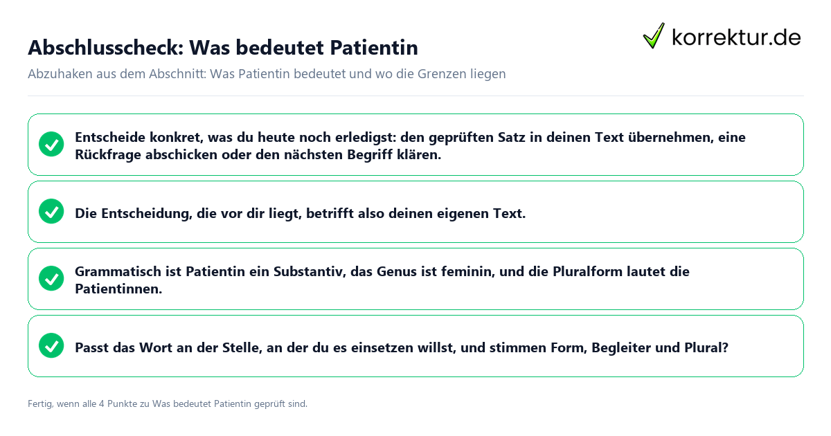 Abschlusscheck: Was bedeutet Patientin Konkreter Abschlusscheck zu Was bedeutet Patientin