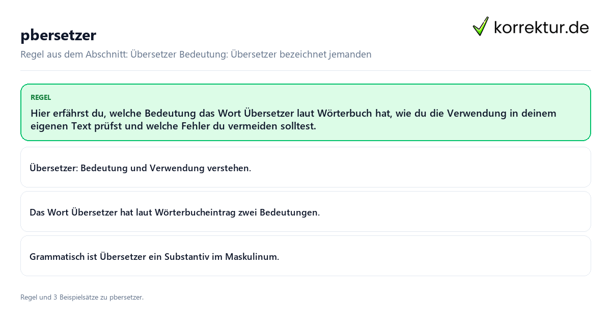 Konkrete Regel und vollständige Beispielsätze zu pbersetzer