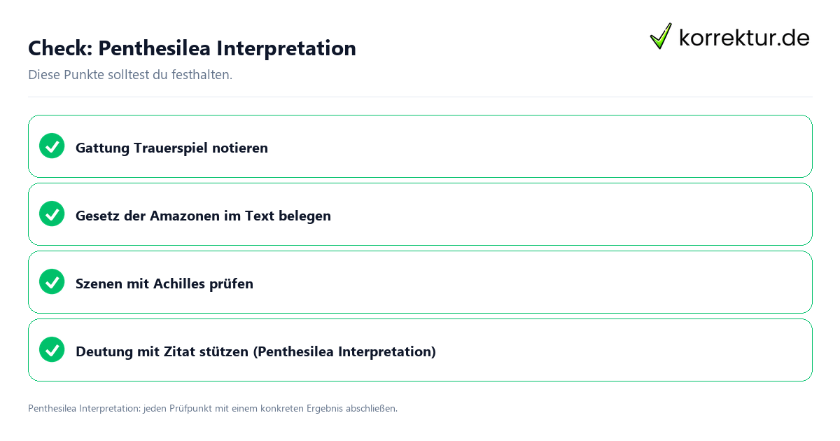 Check: Penthesilea Interpretation Penthesilea Interpretation mit einer themenspezifischen Checkliste