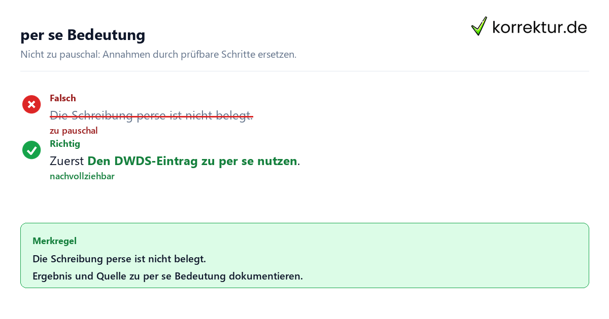 per se Bedeutung Ungeeignete und belastbare Vorgehensweise bei per se Bedeutung