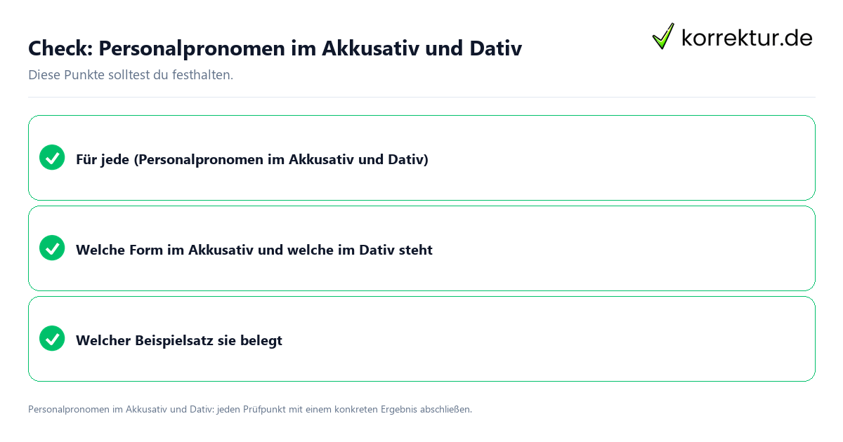 Check: Personalpronomen im Akkusativ und Dativ Personalpronomen im Akkusativ und Dativ mit einer themenspezifischen Checkliste