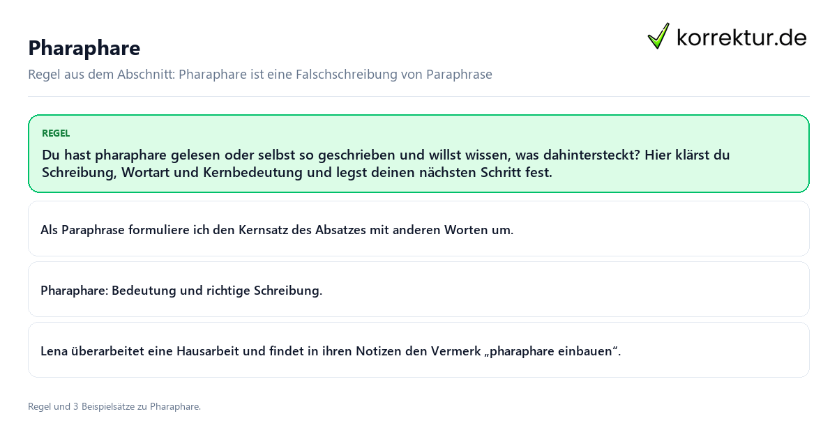 Konkrete Regel und vollständige Beispielsätze zu Pharaphare