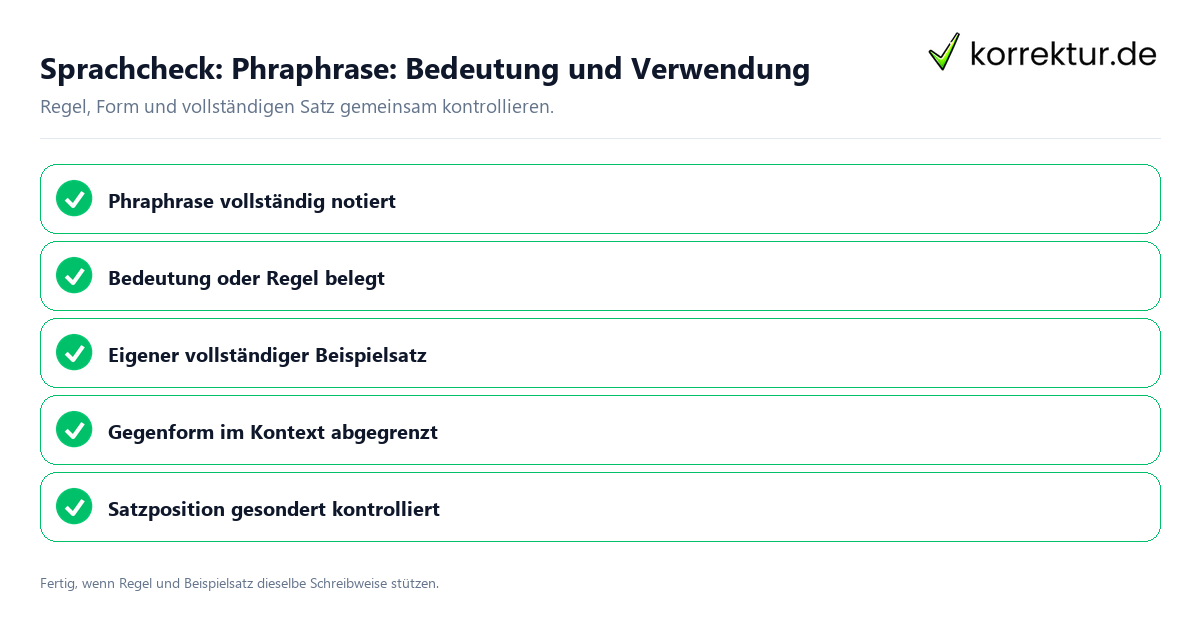 Konkreter Sprachcheck zu Phraphrase: Bedeutung und Verwendung mit Regel und vollständigem Beispielsatz