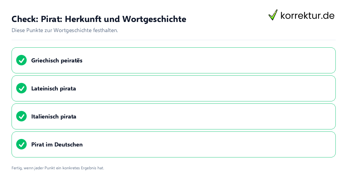 Pirat: Herkunft und Wortgeschichte: Prüfliste mit vier Punkten