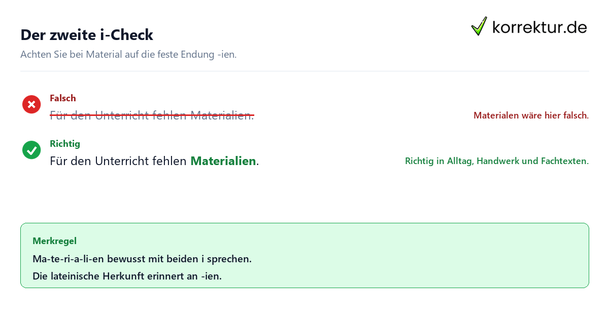 Der zweite i-Check Plural von Material korrekt schreiben: Materialien statt Materialen