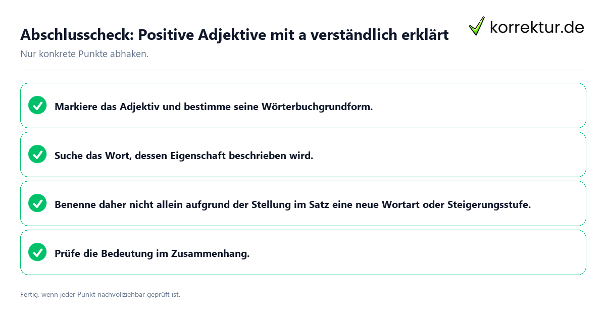 Abschlusscheck: Positive Adjektive mit a verständlich erklärt Konkreter Abschlusscheck zu Positive Adjektive mit a verständlich erklärt