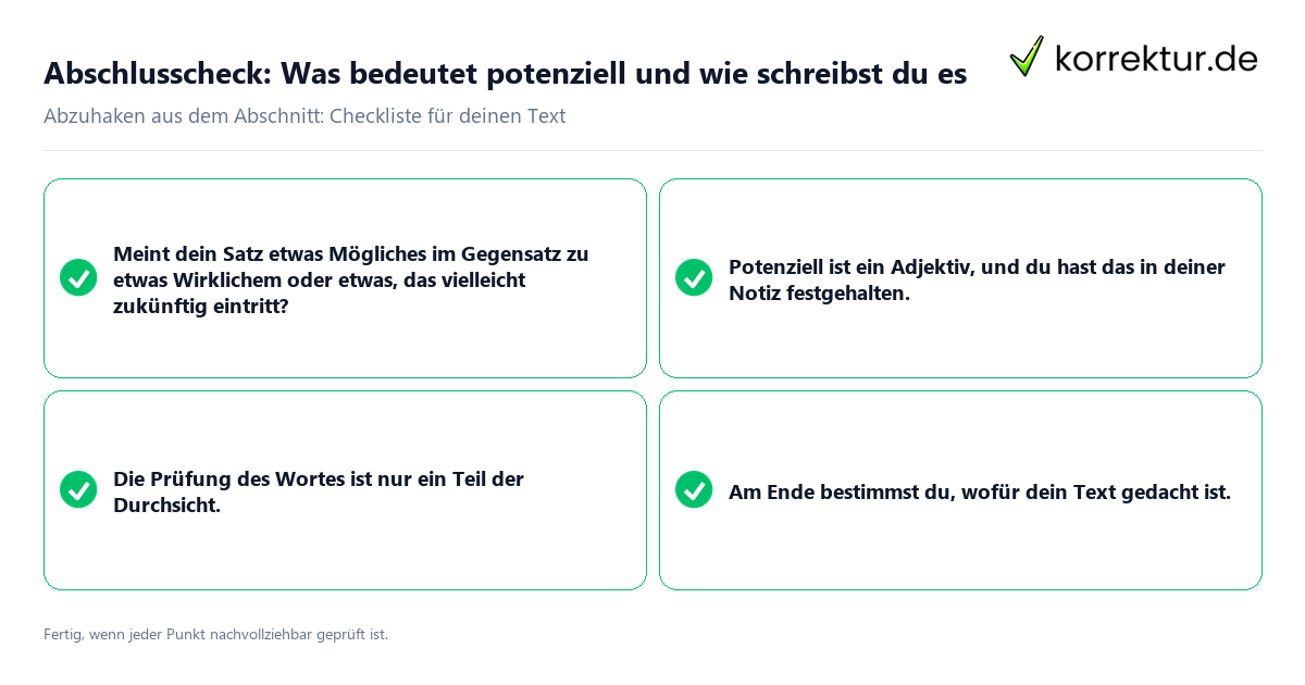 Konkreter Abschlusscheck zu Was bedeutet potenziell und wie schreibst du es
