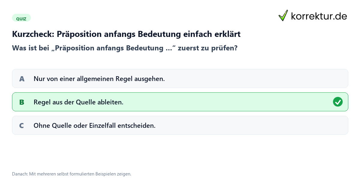 Präposition anfangs Bedeutung einfach erklärt mit einem Kurzquiz zum sinnvollen nächsten Schritt