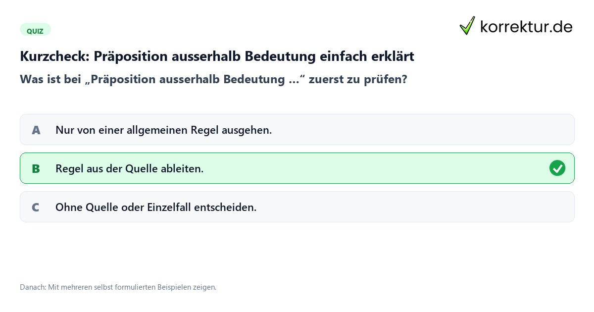 Präposition ausserhalb Bedeutung einfach erklärt mit einem Kurzquiz zum sinnvollen nächsten Schritt