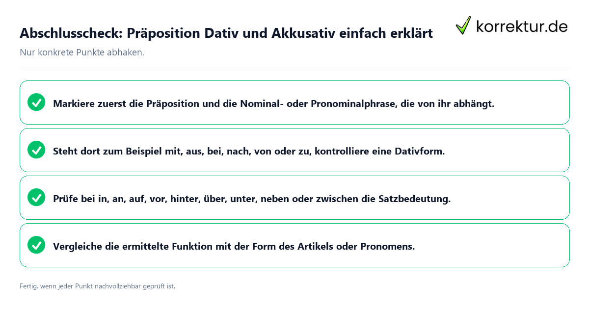 Abschlusscheck: Präposition Dativ und Akkusativ einfach erklärt Konkreter Abschlusscheck zu Präposition Dativ und Akkusativ einfach erklärt