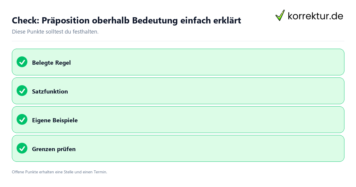 Präposition oberhalb Bedeutung einfach erklärt mit Checkliste für Unterlagen und nächste Schritte