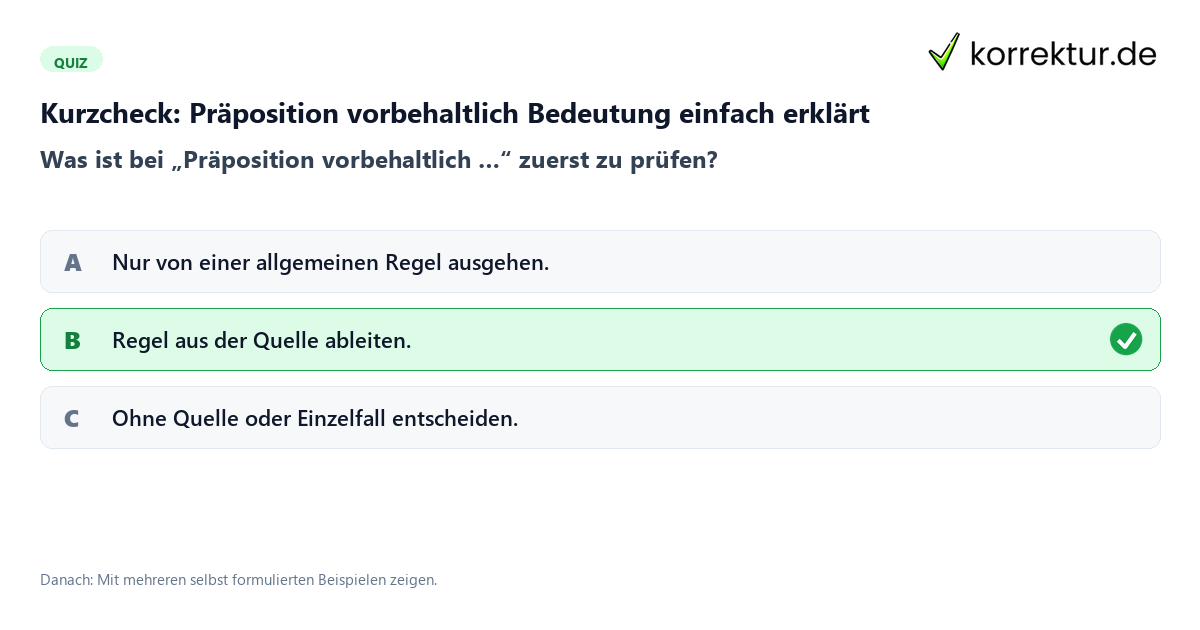 Präposition vorbehaltlich Bedeutung einfach erklärt mit einem Kurzquiz zum sinnvollen nächsten Schritt