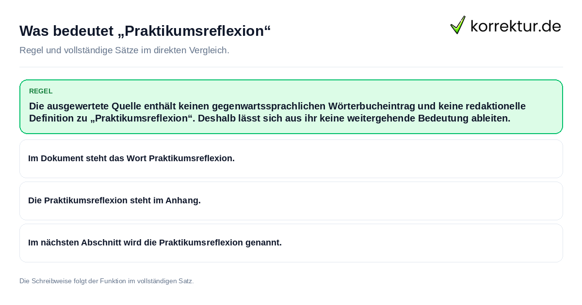 Was bedeutet „Praktikumsreflexion“ Konkrete Regel und vollständige Beispielsätze zu Was bedeutet „Praktikumsreflexion“
