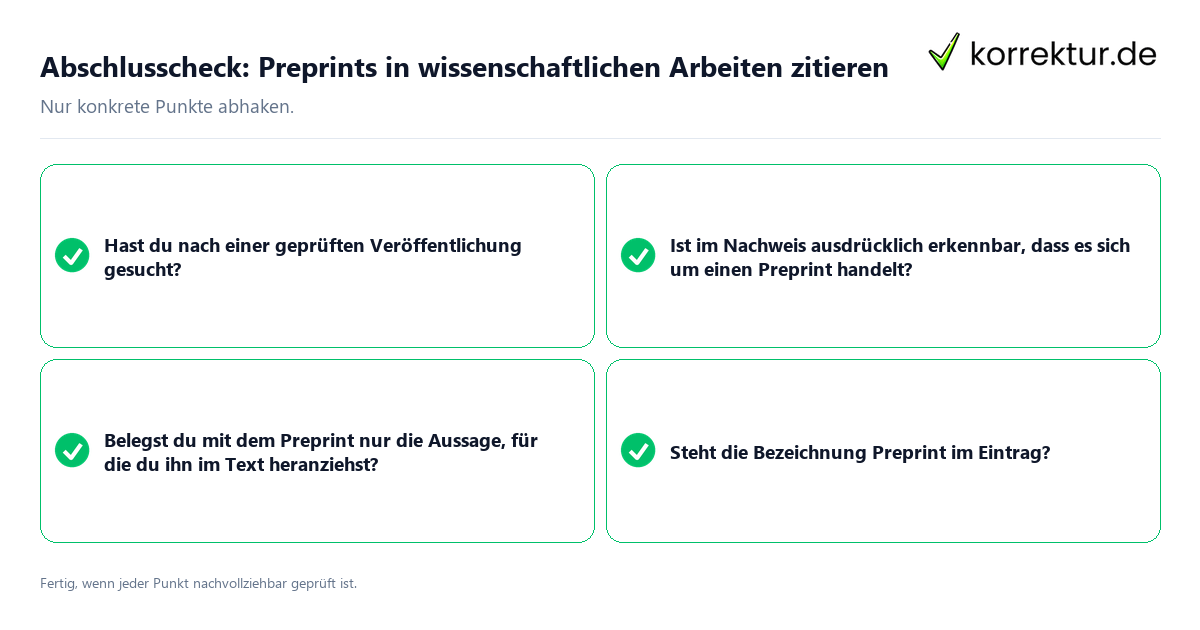Abschlusscheck: Preprints in wissenschaftlichen Arbeiten zitieren Konkreter Abschlusscheck zu Preprints in wissenschaftlichen Arbeiten zitieren