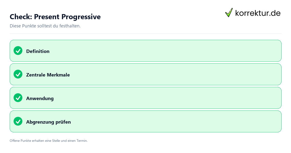 Present Progressive mit Checkliste für Unterlagen und nächste Schritte