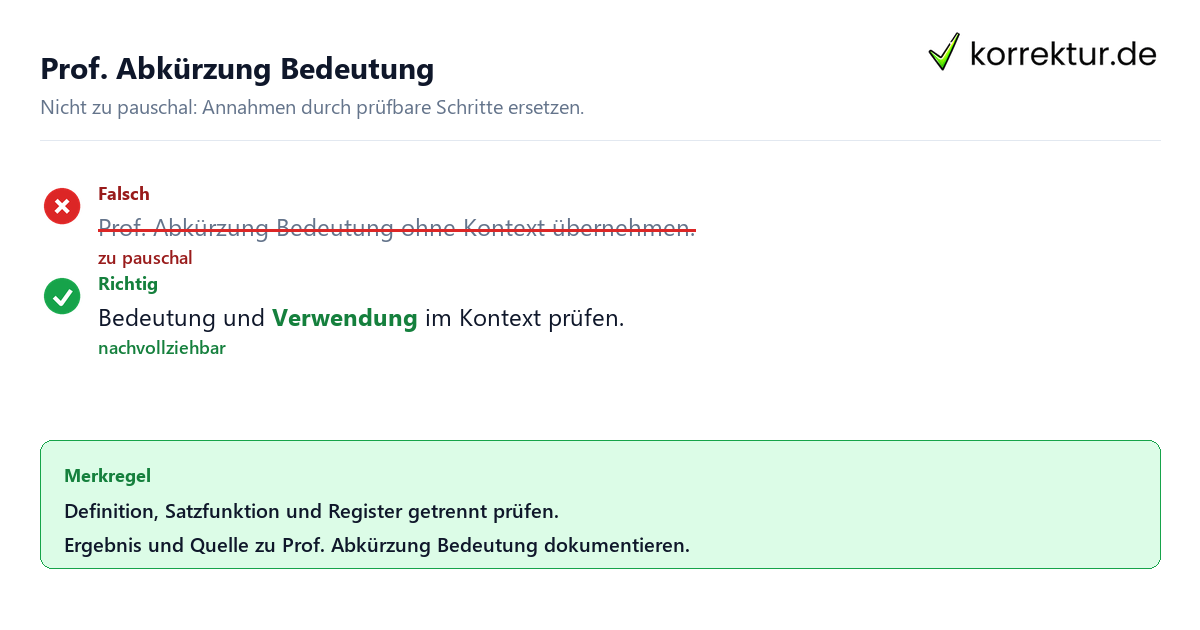 Ungeeignete und belastbare Vorgehensweise bei Prof. Abkürzung Bedeutung
