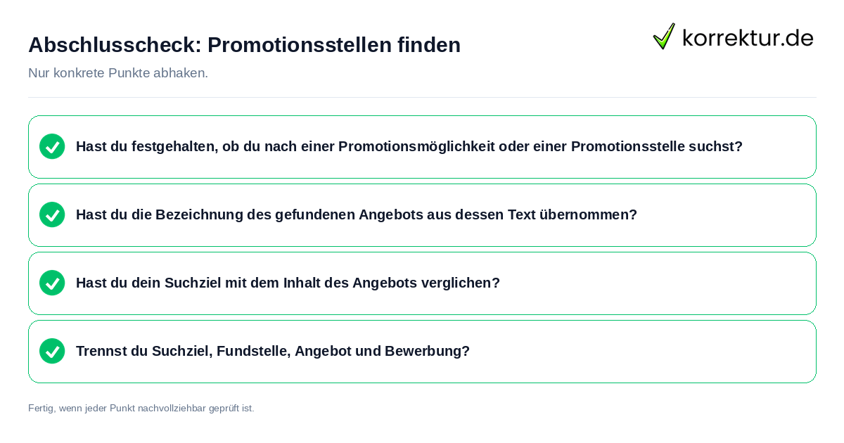 Abschlusscheck: Promotionsstellen finden Konkreter Abschlusscheck zu Promotionsstellen finden