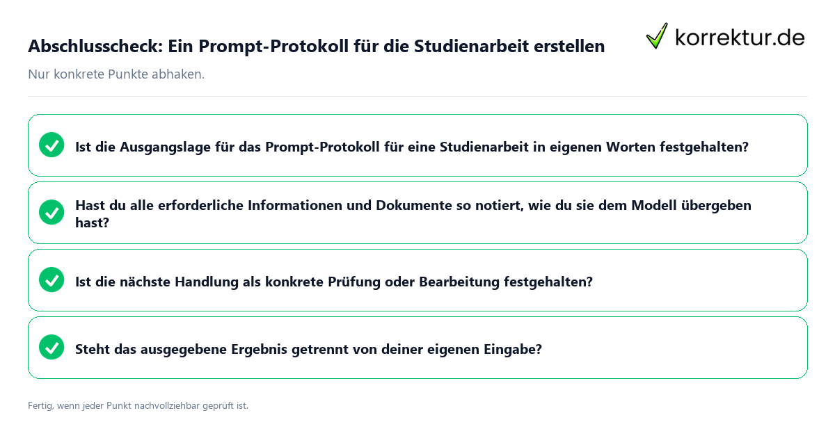 Konkreter Abschlusscheck zu Ein Prompt-Protokoll für die Studienarbeit erstellen
